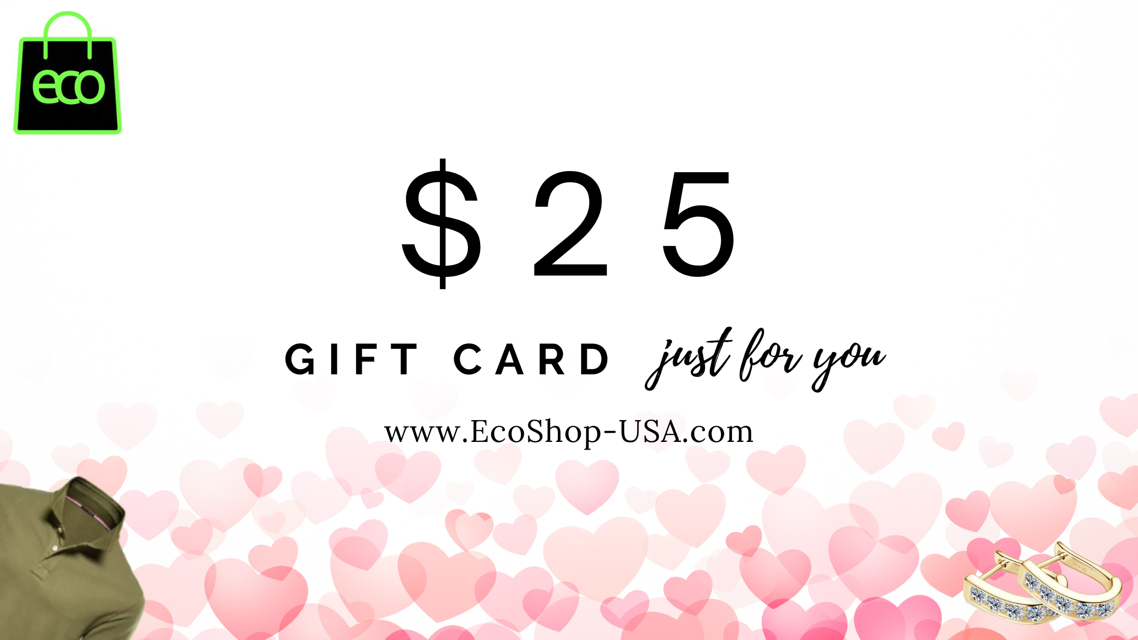 $25 worth gift card for only $11.5 when purchased at eco shop usa